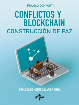 cover image of Conflictos y Blockchain. Construcción de paz